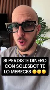 Razones para entender por qué Solesbot no es confiable