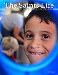 The Saints Life, Spring 2022 by St. Stephen's and St. Agnes School