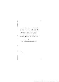 Suite à l'isolation de nos combles perdus, nous recommandons la société france contrôle habitat sans aucun problème. Lettres D Un Habitant De Geneve A Ses Contemporains Gallica