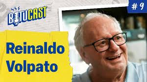 Botucast recebe cineasta Reinaldo Volpato, diretor de Estranhas Cotoveladas 