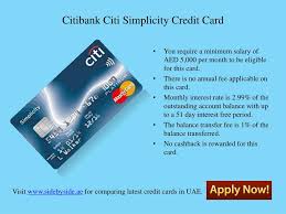 Get a new citi simplicity card online in an easy signup process. Ppt Sidebyside Compare Apply Citibank Credit Cards Online In Dubai Uae Powerpoint Presentation Id 7349854