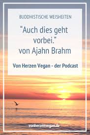 Folge 003 Auch Dies Geht Vorbei Weisheiten Buddhistische Weisheiten Podcast