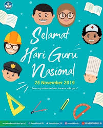 Apakah anda mencari gambar hari guru png atau vektor? Smk Negeri 1 Karangdadap Pidato Mendikbud Memperingati Hari Guru Nasional Tahun 2019