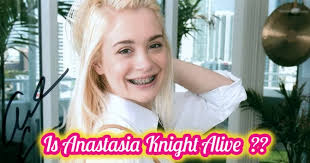 Anastasia Knight's Death Wikipedia, Age, Bio, Net Worth, Height, Eyes