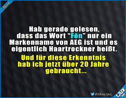 Ich Dachte Das Ding Heisst Generell Fon Fakten Fakt Wissen Lustigefakten Lustige Bilder Lustige Spruche Witzige Spruche Urkomische Zitate