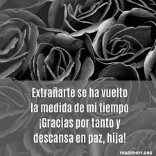 Dedicatorias Y Frases Para Una Hija Fallecida Fraseshoy Org