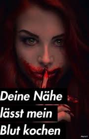 Deine Nähe lässt mein Blut kochen