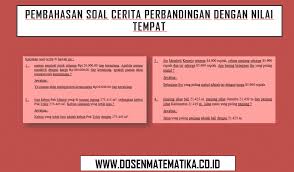 Maybe you would like to learn more about one of these? Pembahasan Soal Cerita Perbandingan Dengan Nilai Tempat
