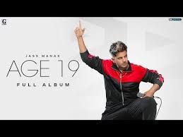 Age 19 Jass Manak Full Album Divine Bohemia Gk Digital Geet Mp3 Youtube Album Songs Songs Bollywood Songs