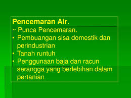 Oleh itu, rasionalnya untuk kita mengupas apakah dalang yang menyebabkan pencemaran ini berlaku dan menjadi. Ppt Contoh Karangan Powerpoint Presentation Free Download Id 3112858