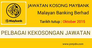 Jawatan kosong eksekutif sumber manusia 2017. Kerja Kosong Maybank Jawat Koso