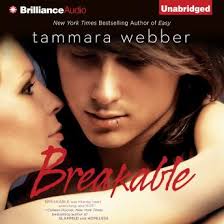 Listen Free to Breakable by Tammara Webber with a Free Trial.