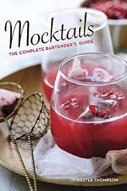Epub Free Mocktails The Complete Bartenders Guide Pdf Download Free Epub Mobi Ebooks Mocktails Refreshing Drinks Recipes Mocktail Recipe