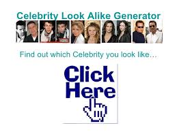 Maybe you would like to learn more about one of these? Celebrity Look A Like Finder