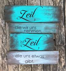Holzschild Zeit Holzschilder Holzschilder Mit Spruchen Schilder