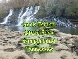 Maybe you would like to learn more about one of these? Rock Island State Park Campground Tennessee Waterfalls Youtube