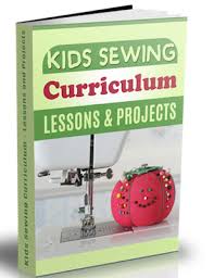 Kids Sewing Curriculum Ebook