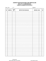 Administrasi guru 1 buku induk guru dan pegawai 2 buku presensi harian guru 3 buku catatan kegiatan penunjang guru 4 buku penilaian kinerja guru 5 buku piket guru. Format Agenda Mengajar