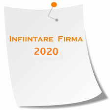 Infiintare Firma 2020