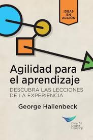 ¿cuál de estas llaves abre la caja fuerte? Learning Agility Unlock The Lessons Of Experience Spanish For Latin America Paperback Politics And Prose Bookstore