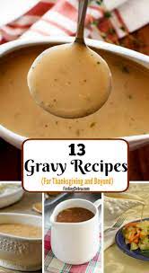 Best Gravy Recipes For Thanksgiving And Beyond Finding Debra Gravy Recipes Best Gravy Recipe Halloween Food Appetizers