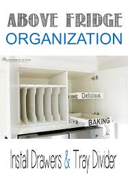 They come with instructions, and. Kitchen Organization How To Install Pull Out Drawers In Cabinet Above Fridge Remodelando La Casa