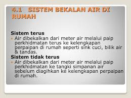 Air dibekalkan dari kawasan tinggi ke kawasan rendah dengan menggunakan daya graviti. Ppt Sistem Bekalan Air Di Rumah Powerpoint Presentation Free Download Id 4308836
