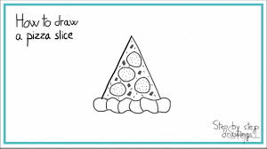 Here presented 54+ pizza slice drawing images for free to download, print or share. Step By Step Drawings How To Draw A Pizza Slice Facebook