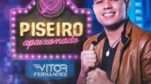Baixar música não dei tchau grátis. Vitor Fernandes Cd Piseiro Apaixonado 2021 Youtube