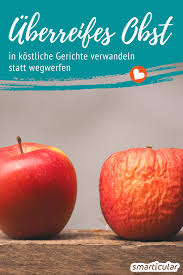 Rezepte Fur Uberreifes Obst Zu Schade Fur Die Mulltonne Apfel Verwerten Gesunde Fischrezepte Leckere Gerichte