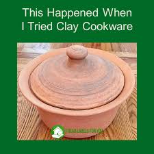 4.8 out of 5 stars 19. Clay Cookware How Healthy Is It I Read Labels For You