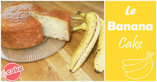 Recette Banana Cake Facile Et Inratable Astuces Recette Gateau Banane Recette Gateau Banane Delicieux Gateaux