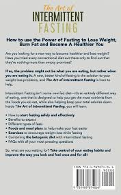 When a person begins fasting, hunger will occur. The Art Of Intermittent Fasting How To Lose Weight Shed Fat And Live A Healthier Life Thompson Connor Tbd Amazon De Bucher