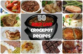 Fill up your slow cooker, leave it going, come back later and dinner's ready! 50 Easy Crockpot Recipes Isavea2z Com