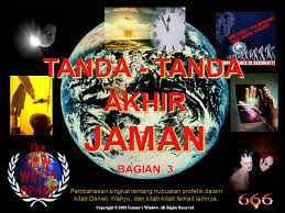 Alkitab mengatakan bahwa yesus akan datang u. Tanda Tanda Akhir Jaman Ppt Download