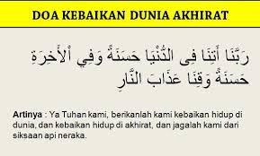 Kumpulan doa keselamatan dunia akhirat lengkap dengan bacaan dan artinya. 2 Doa Kebaikan Dunia Akhirat Yang Mustajab Dan Sesuai Sunnah Cinta Sunnah
