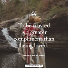 Every kind of peaceful cooperation among men is. 115 Trust Quotes To Help Yo Build Trust