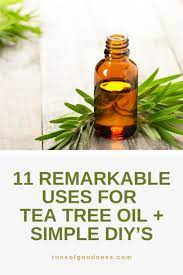 11 Remarkable Uses For Tea Tree Oil And Simple Diy S Tea Tree Oil Uses Tea Tree Oil Tea Tree Essential Oil