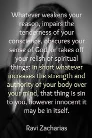 Sin According To Ravi Zacharias Biblical Quotes Christian Quotes Spiritual Quotes