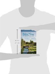 Buy The Back Nine, Life Beyond Retirement Book Online at Low Prices in  India