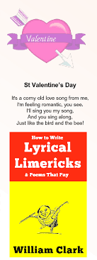 Romantic Valentine Limerick Verse Example From How To Write Lyrical Limericks Poems That Pay Paperback 14 99 And Kindle 3 99 Limerick Poem Limerick Poems