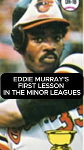 Keep Your Eyes Open…, On this Minor League Monday, Hall Of Fame 1B Eddie  Murray describes the first lesson he learned in pro ball at 17 years old.  Ed got a front row seat to a wild interaction. , Keep ...