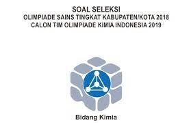 Download soal & pembahasan osk osp osn sma bidang kimia setiap tahun. Soal Osk Kimia 2018 Dan Kunci Jawaban Folder Ksn