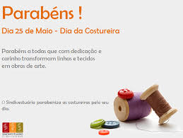 As costureiras não são simples profissionais, também podem ser consideradas verdadeiras artistas. Dia 24 De Maio Dia Da Costureira Sindivestuario