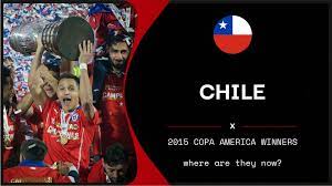 Arturo vidal landed the mastercard man of the match award for his part in chile's copa américa 2015 final triumph over argentina on saturday. Chile S First Ever Copa America Winners From 2015 Where Are They Now