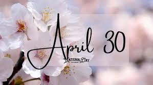 April 30 - National Day Calendar