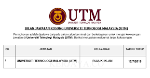 Banyak hal yang perlu di pertimbangkan sebelum memilih. Jawatan Kosong Terkini Universiti Teknologi Malaysia Utm Kerja Kosong Kerajaan Swasta