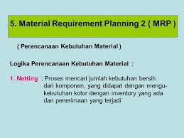 Tes kemampuan verbal tes kemampuan verbal ini meliputi sinonim (persamaan kata), antonim (lawan kata), analogi dan kolerasi makna. 5 Material Requirement Planning 2 Mrp Ppt Download