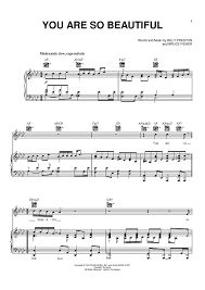 You Are So Beautiful You Are So Beautiful To Me You Are Beautiful Me Too Lyrics