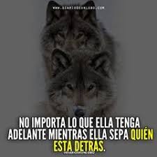Etiqueta A Tu Hembra Alfa Diariodeunlobo Frases Ifrases Quotes Lobos Wolves Lobas Lobo Amor Wolf Loba Ifrase Diario De Un Lobo Hembra Alfa Frases